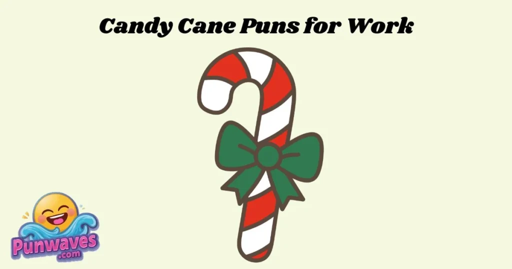 Candy Cane Puns For Work