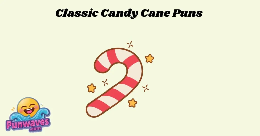 Classic Candy Cane Puns