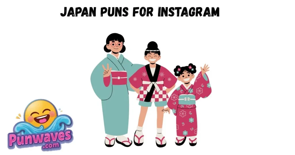 Japan Puns For Instagram