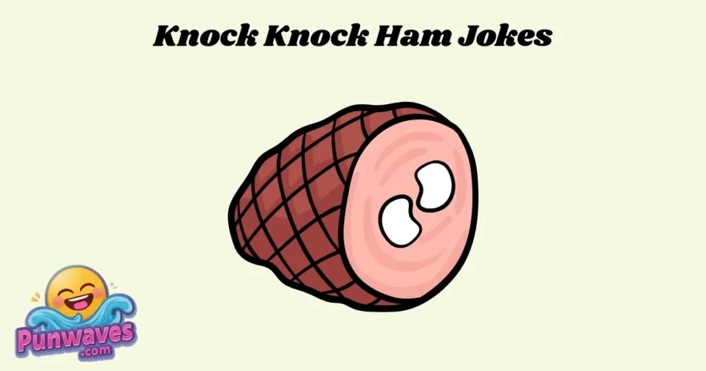 Knock Knock Ham Jokes