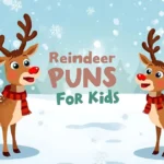 Reindeer puns for kids