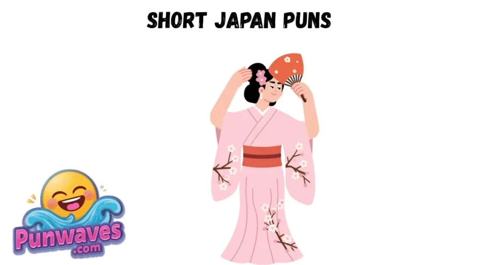 Short Japan Puns