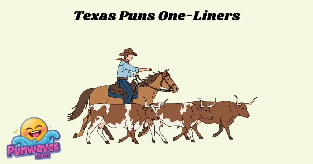 Texas Puns One Liners