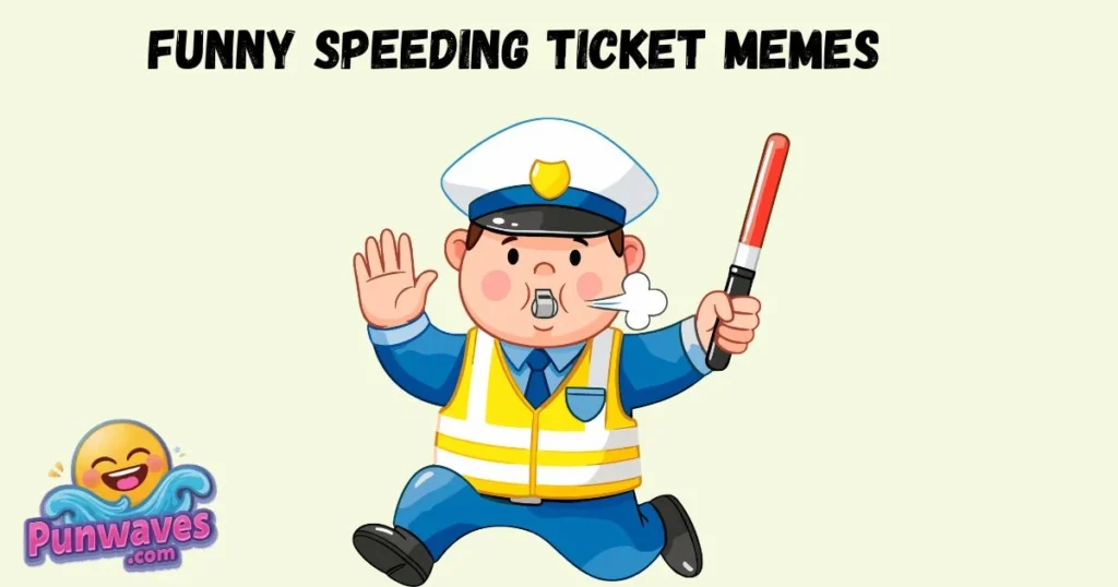 Funny Speeding Ticket Memes