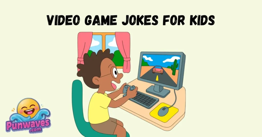 Video Game Jokes For Kids