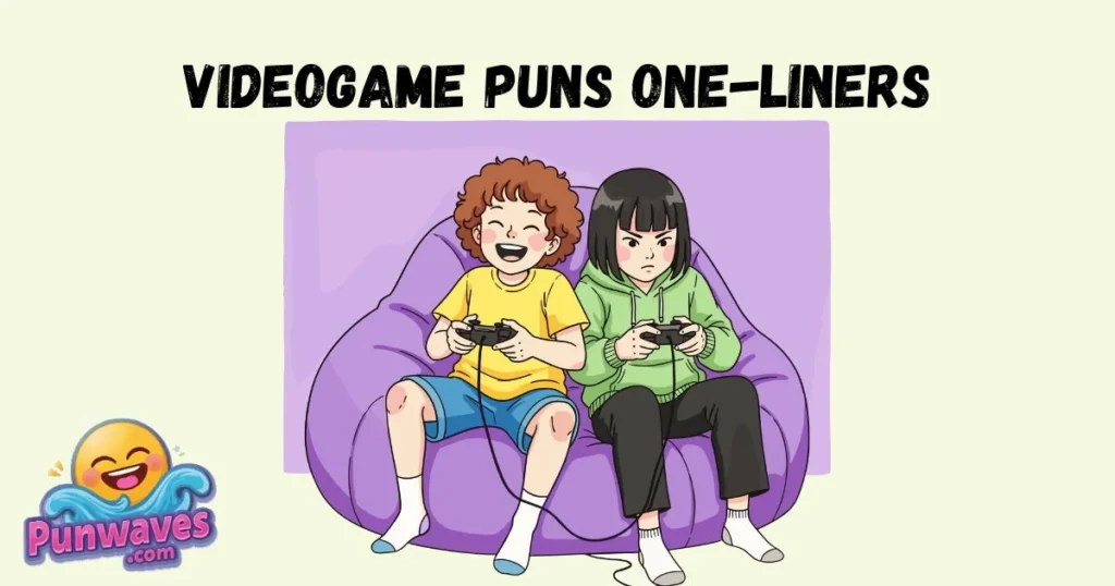 Videogame Puns One Liners