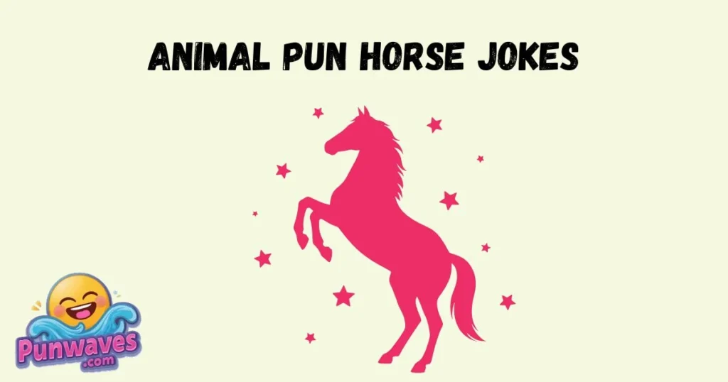 Animal Pun Horse Jokes