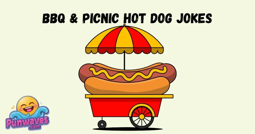 Bbq And Picnic Hot Dog Jokes