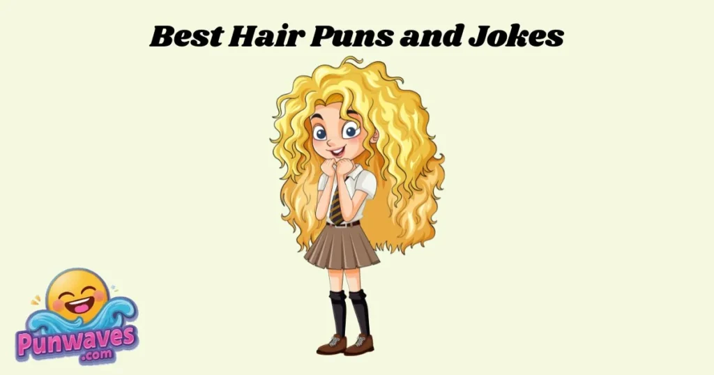 Best Hair Puns And Jokes