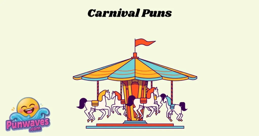 Carnival Puns