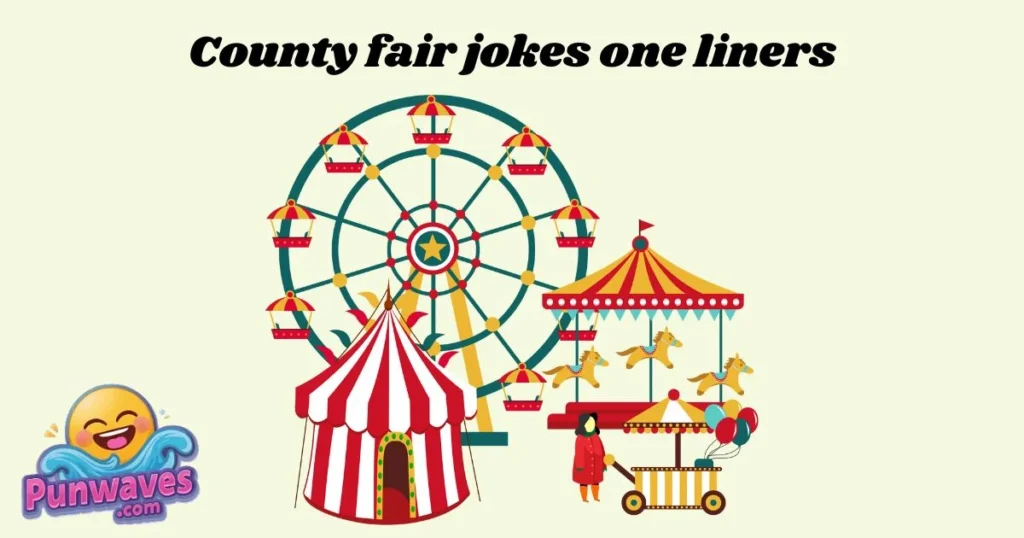 County Fair Jokes One Liners