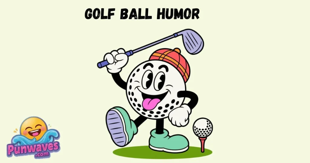 Golf Ball Humor