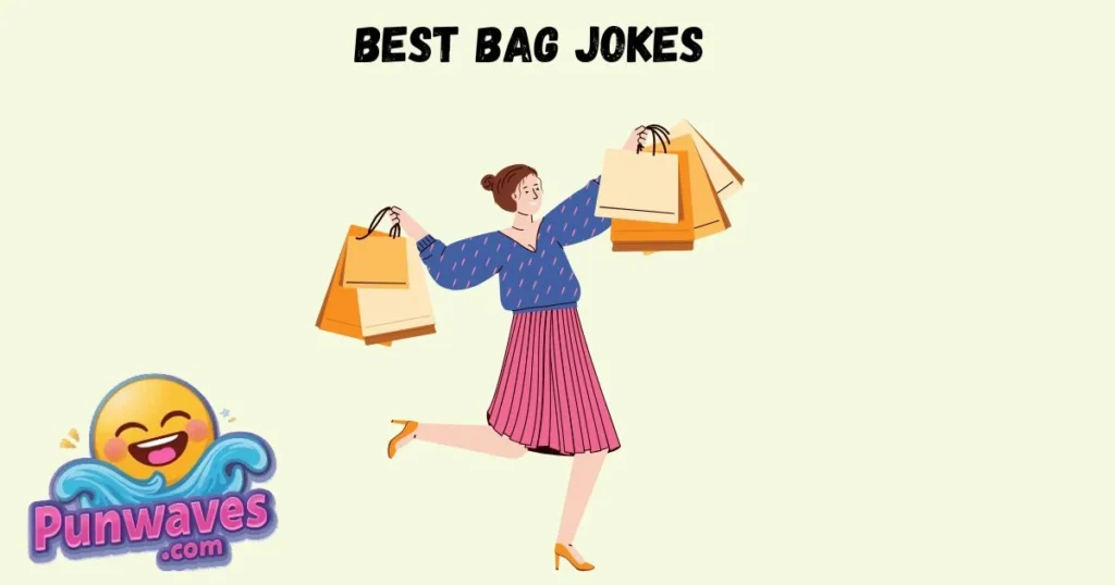 Best Bag Jokes