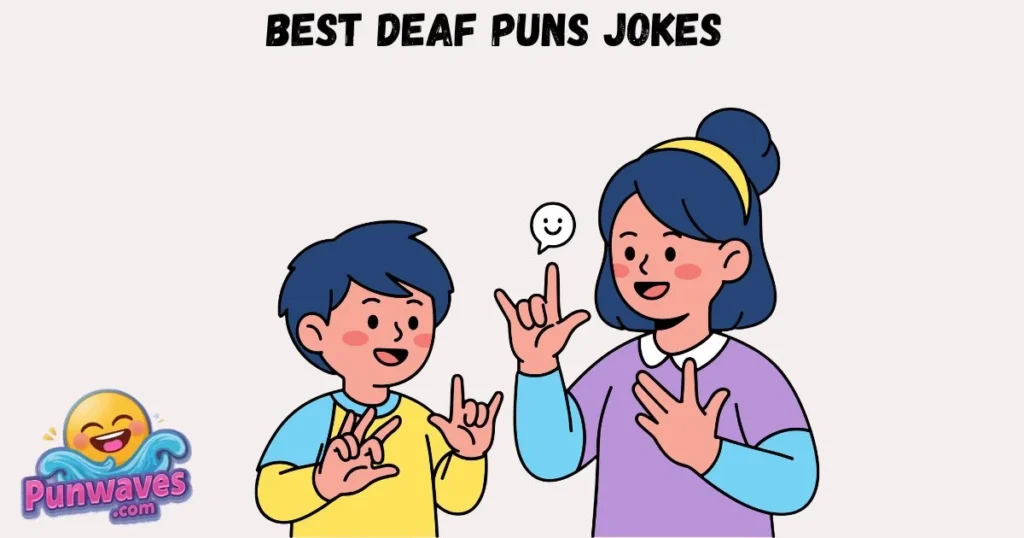 Best Deaf Puns Jokes