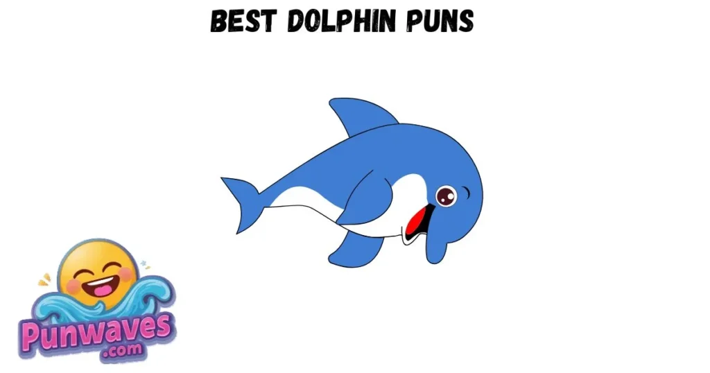 Best Dolphin Puns