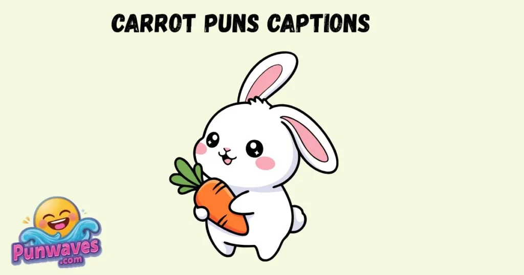 Carrot Puns Captions