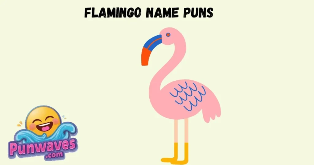 Flamingo Name Puns