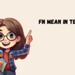 Fn Mean In Text