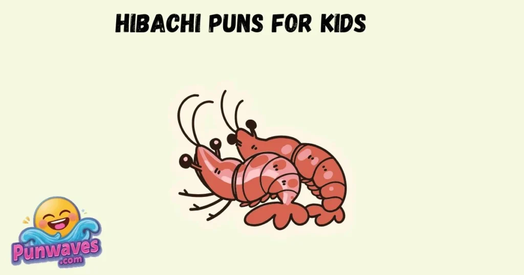 Hibachi Puns For Kids