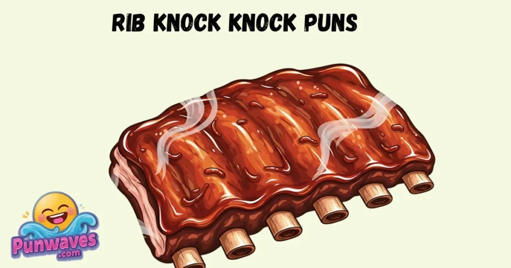 Rib Knock Knock Puns