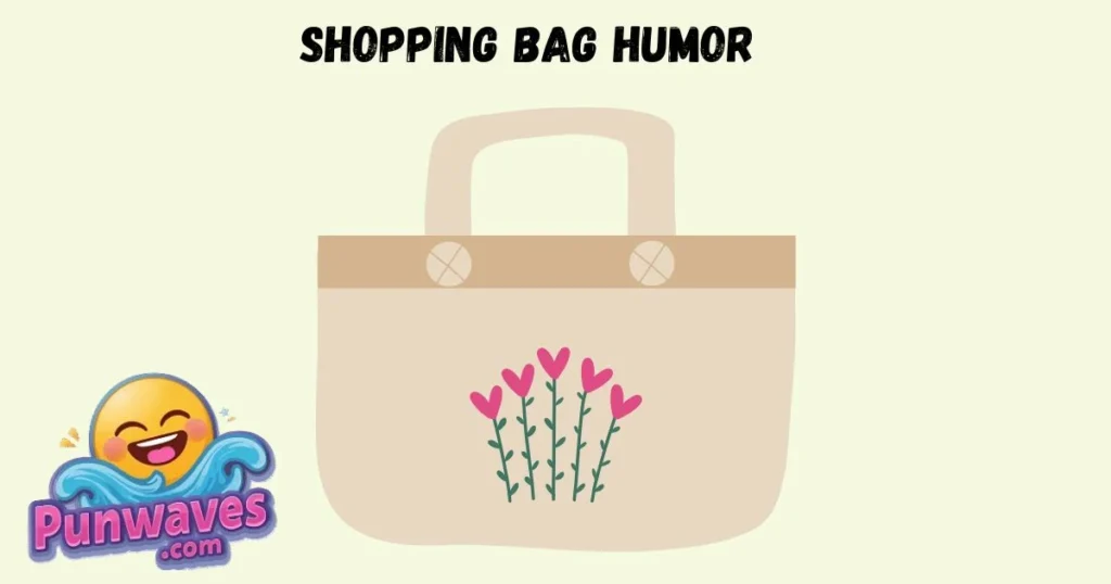 Shopping Bag Humor