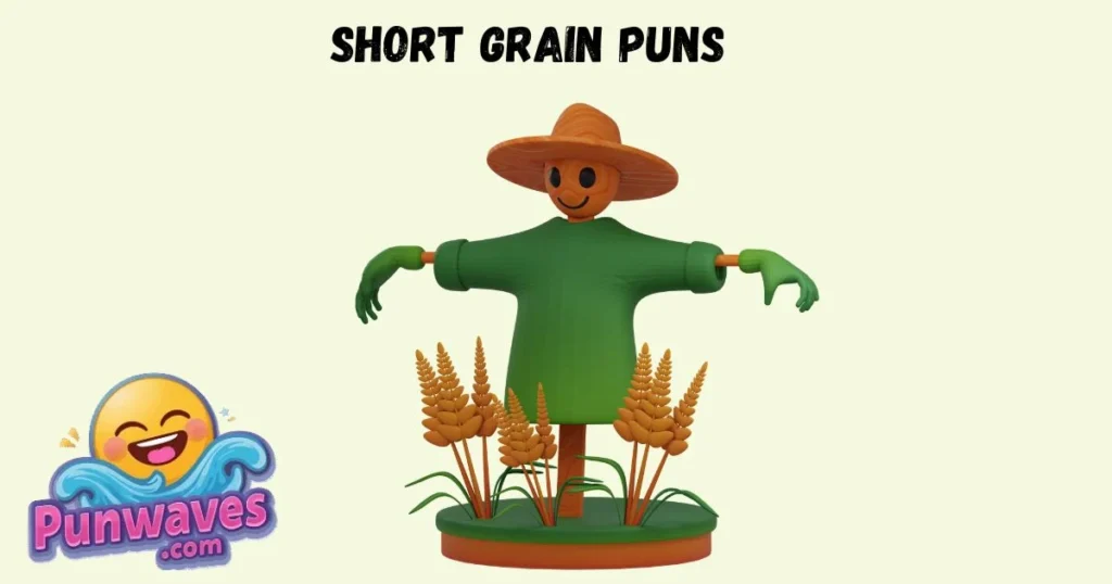 Short Grain Puns