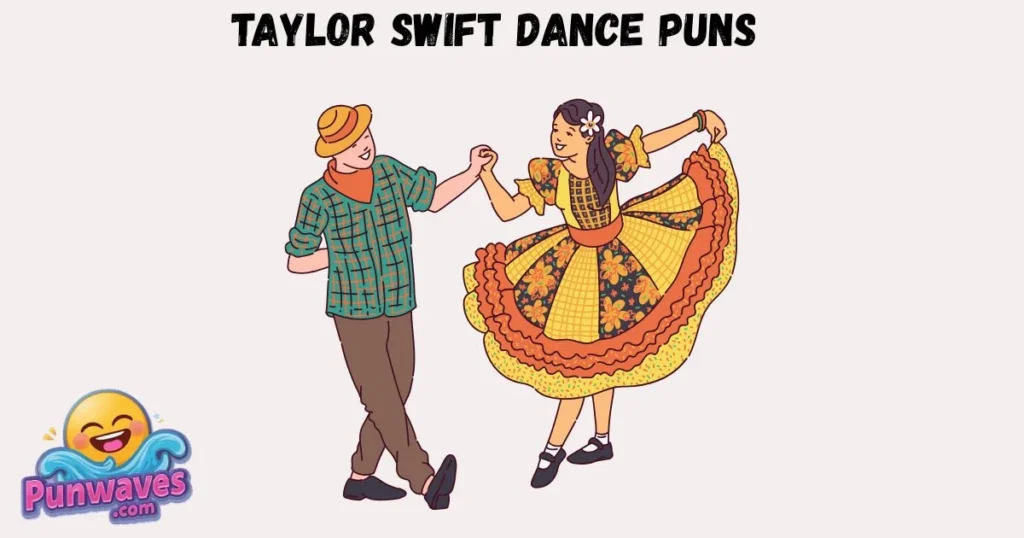 Taylor Swift Dance Puns