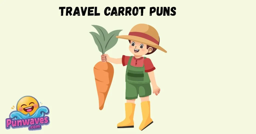 Travel Carrot Puns
