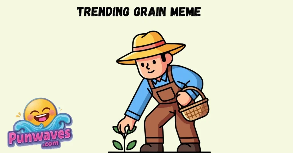 Trending Grain Meme