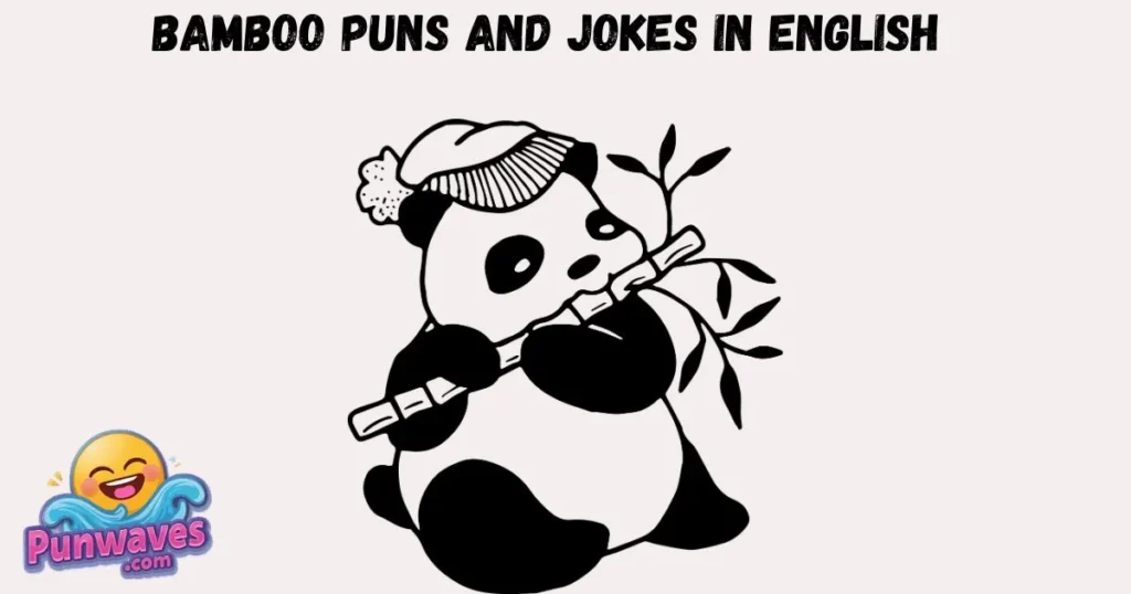 Bamboo Puns And Jokes In English