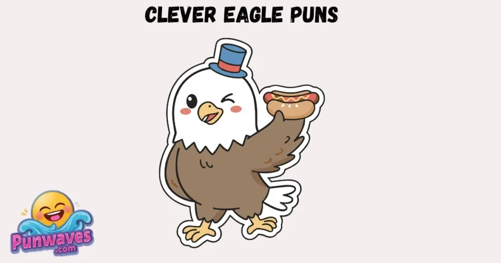 Clever Eagle Puns
