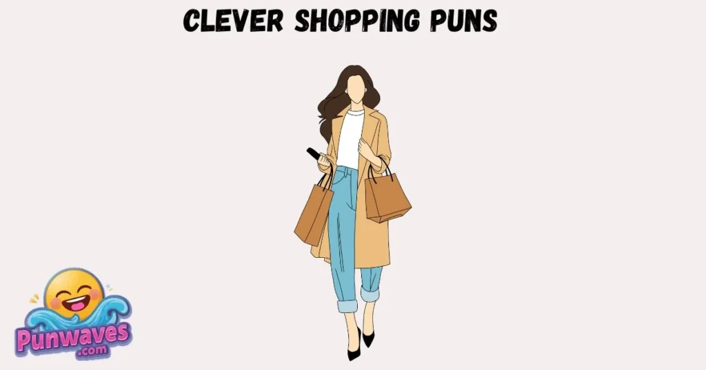 Clever Shopping Puns