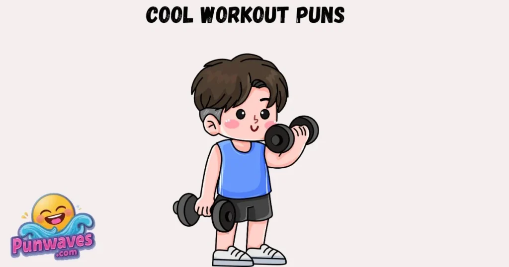 Cool Workout Puns