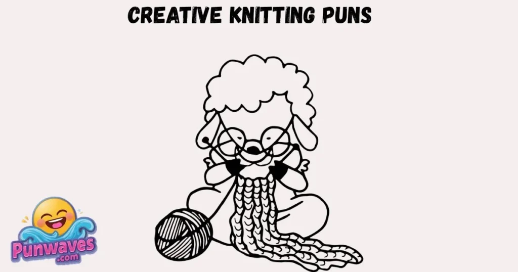 Creative Knitting Puns