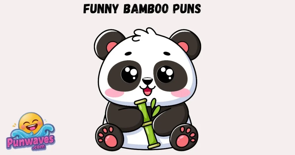 Funny Bamboo Puns