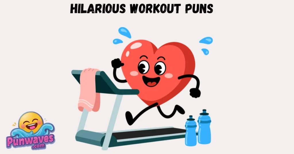 Hilarious Workout Puns