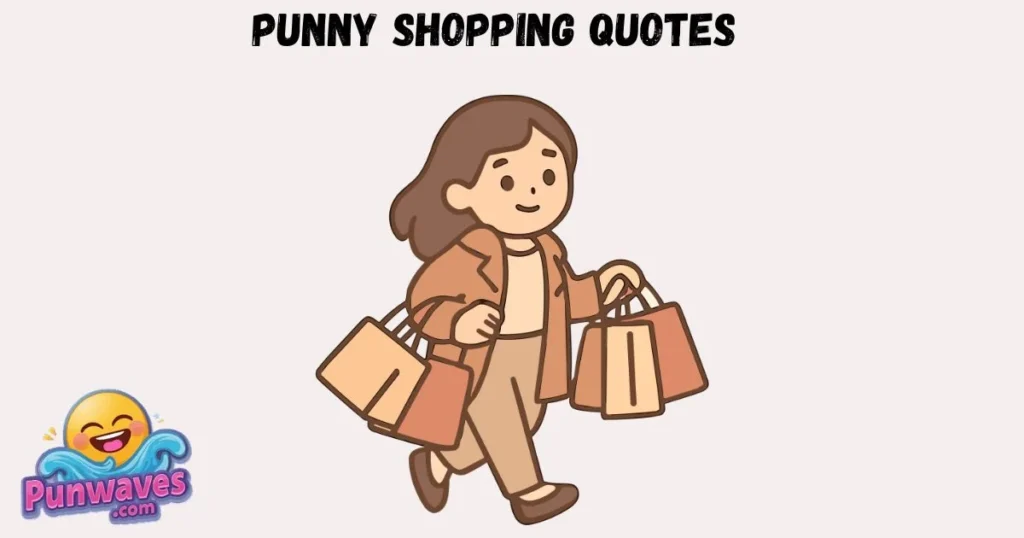 Punny Shopping Quotes