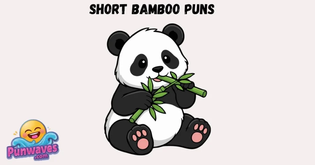 Short Bamboo Puns