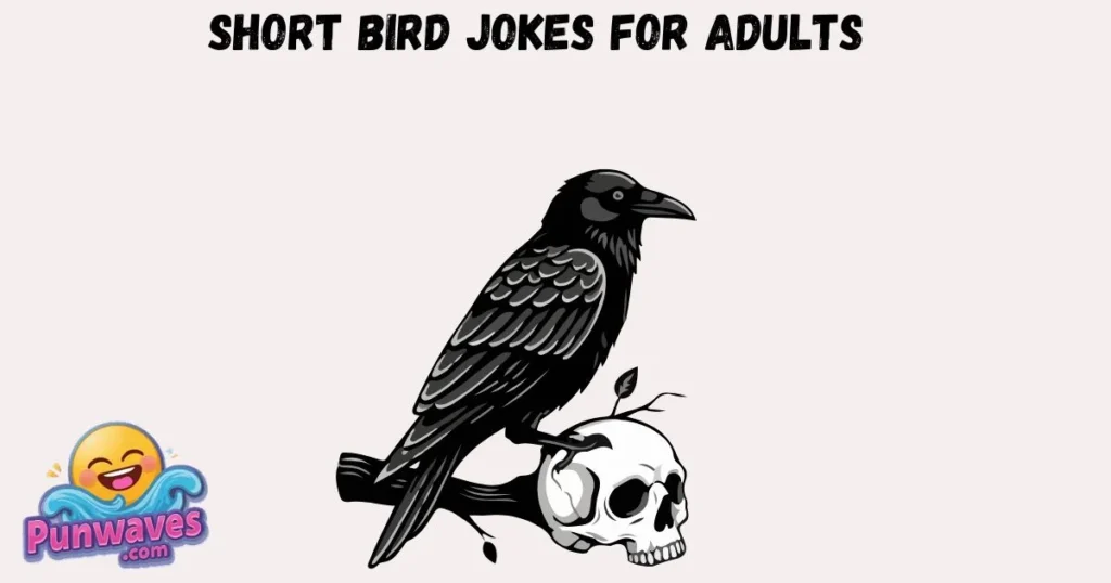 Short Bird Jokes For Adults