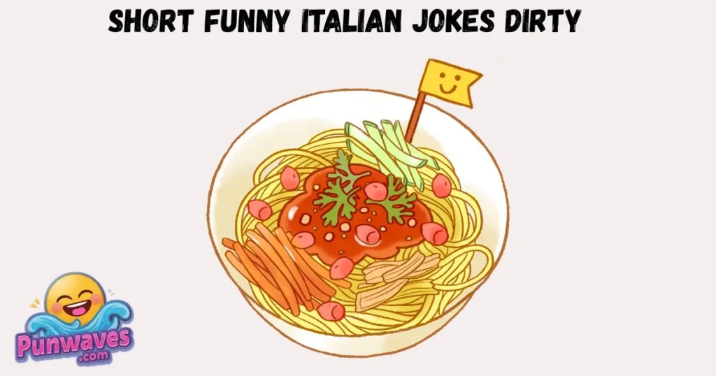 Short Funny Italian Jokes Dirty