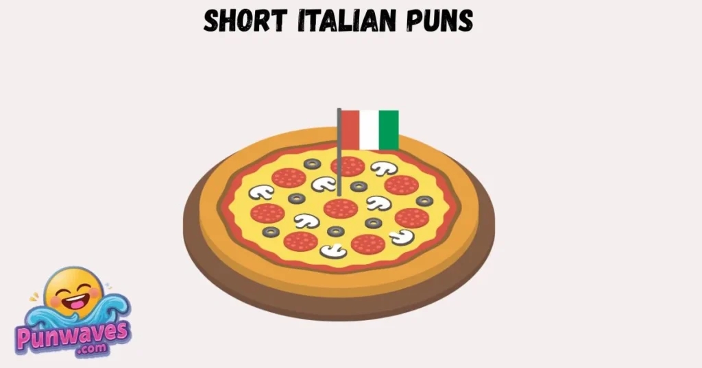 Short Italian Puns