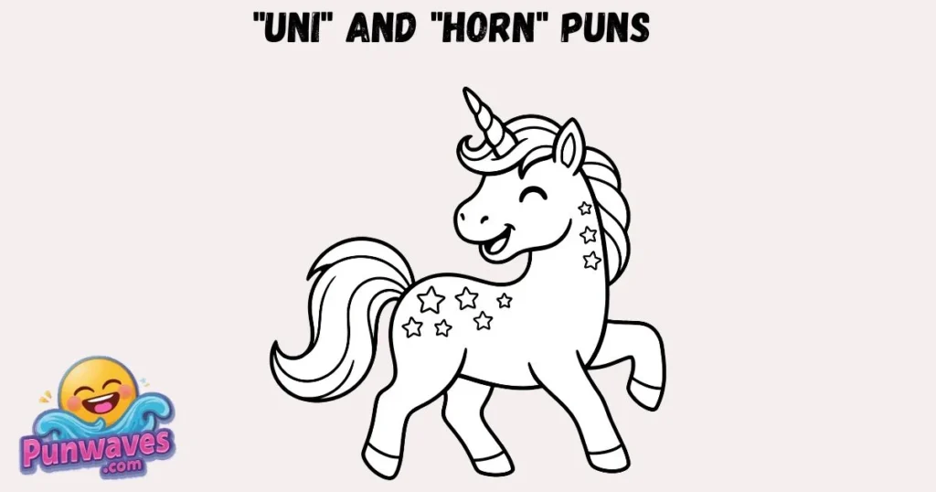 Uni And Horn Puns
