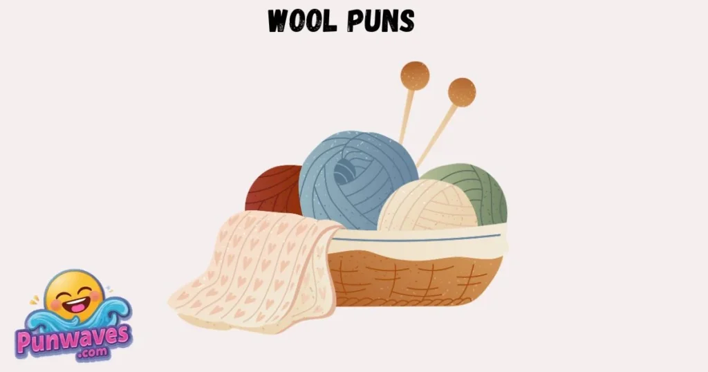 Wool Puns