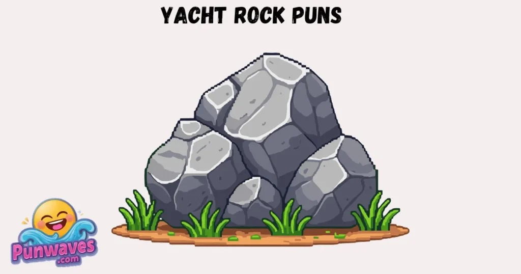 Yacht Rock Puns